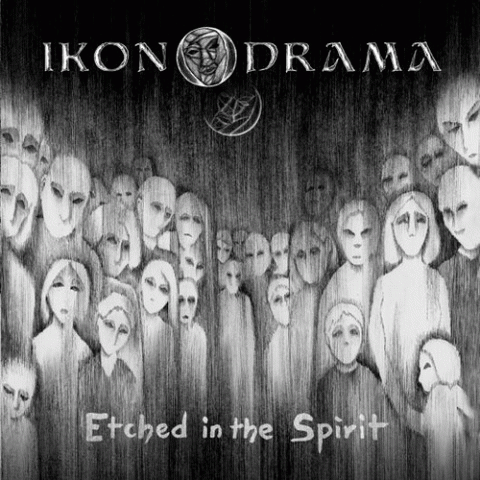 Ikonodrama : Etched in the Spirit